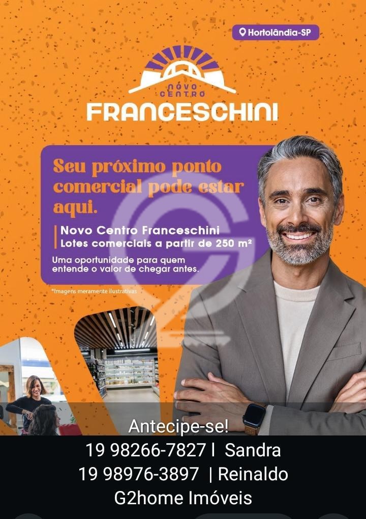 NOVO CENTRO FRANCESCHINI em , Hortolândia - sp | SoloBR